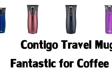 Contigo Travel Mugs are Fantastic for Coffee Drinkers